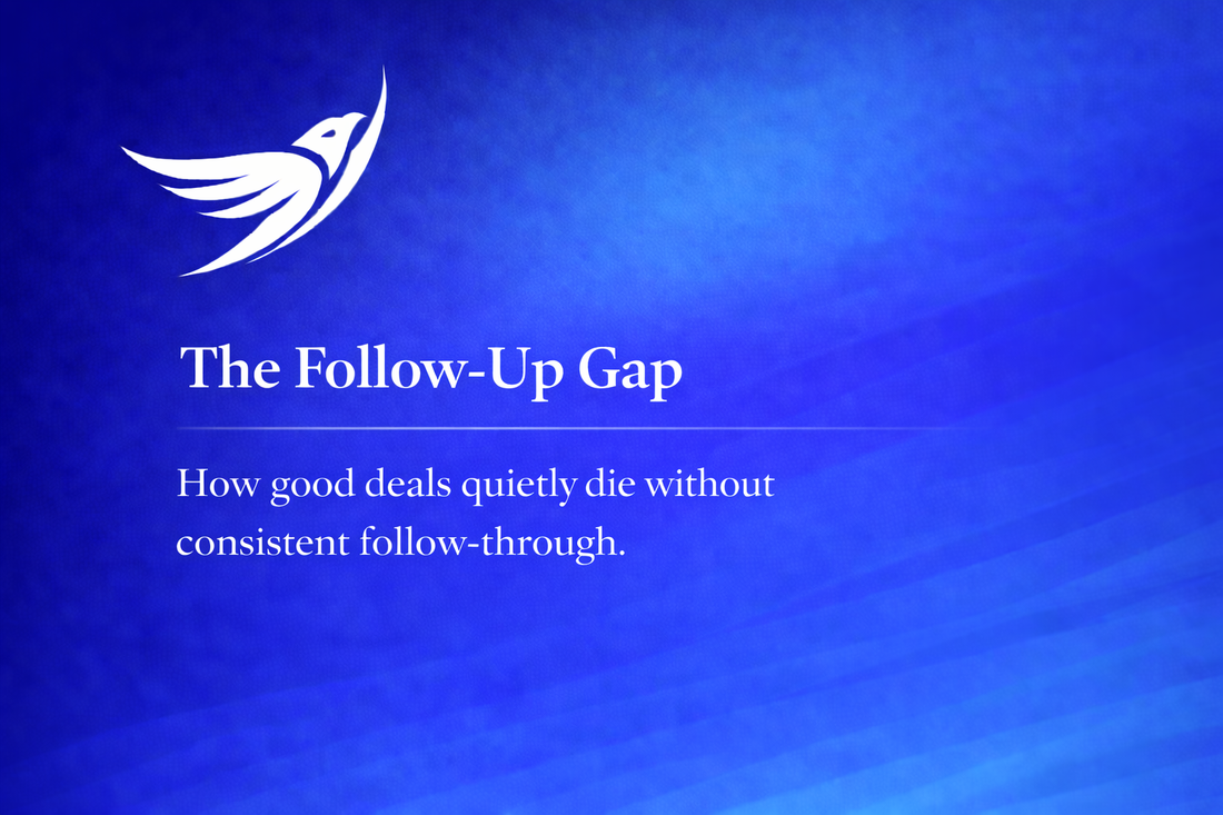 The Follow-Up Gap: How Deals Die Quietly in Your Pipeline