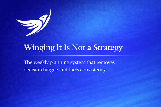 Winging It Is Not a Strategy: How High Performers Plan Their Sales Week